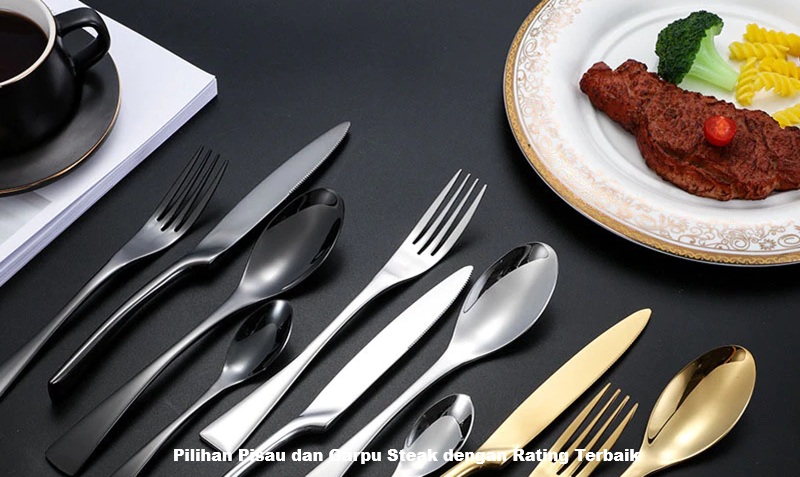 Pisau dan Garpu Steak