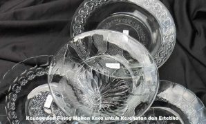 Keunggulan Piring Makan Kaca untuk Kesehatan dan Estetika